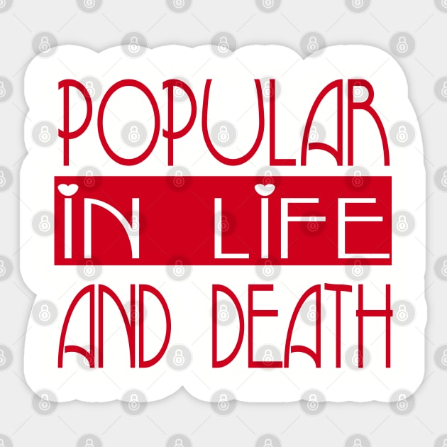 Popular en vida y muerte Sticker by YAZERU